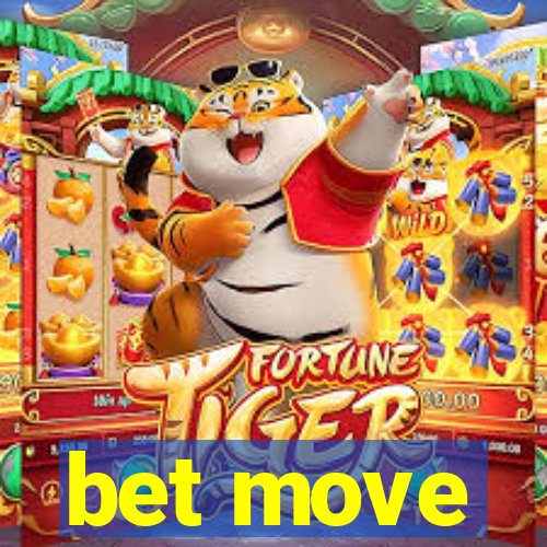bet move